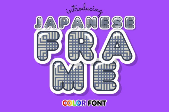 Japanese Frame: The Color Font Adding Artistic Flair to Modern Projects