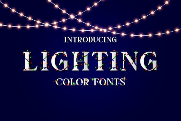 Lighting: A Color Font for Vibrant Design