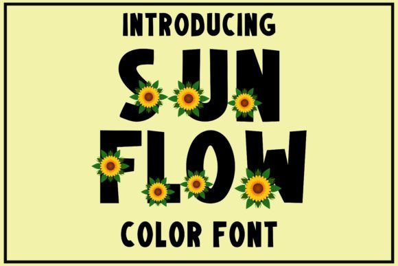 Meet Sunflow: The Color Font That Breathes Life Into Your Projects