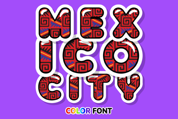 Mexico City: The Vibrant Color Font for Bold Designers