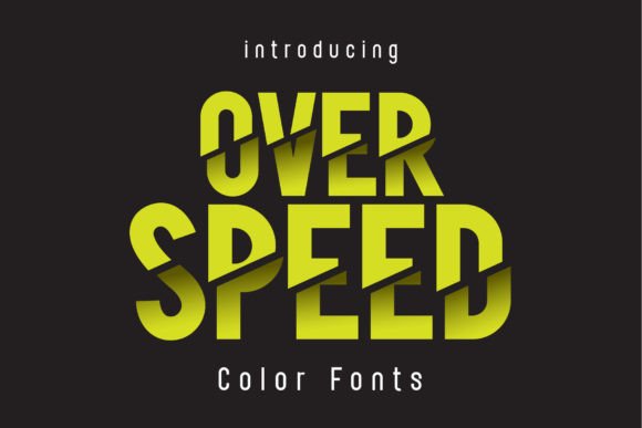 Over Speed: A Modern Color Font for Dynamic Creations