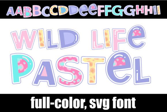 Wild Life Pastel: A Playful Color Font for Creative Projects